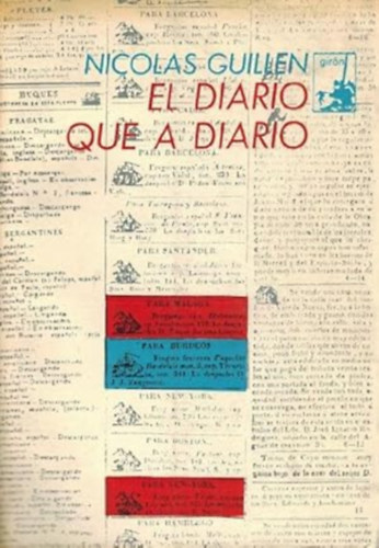 Nicolas Guillen - El diario que a diario