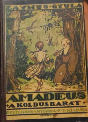 Zaymus Gyula - Amadeus a koldusbarát