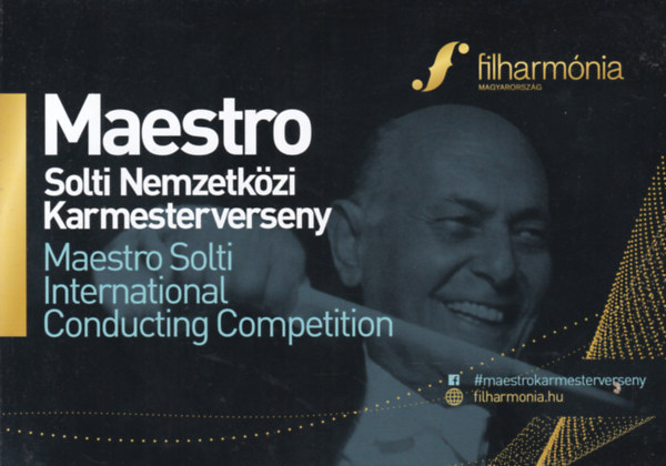 Maestro - Solti Nemzetkzi Karmesterverseny (angol-magyar)