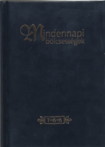 Mindennapi b�lcsess�gek