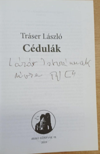 Tr�ser L�szl� - C�dul�k (dedik�lt)