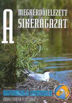 Kiss K. Szerk.: Kerekes S. - A megkrdjelezett sikergazat