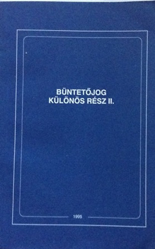 Blask�-Mikl�s-Schubauer - B�NTET�JOG K�l�n�s r�sz II.