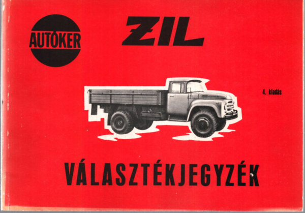 ZIL V�laszt�kjegyz�k (Aut�ker)