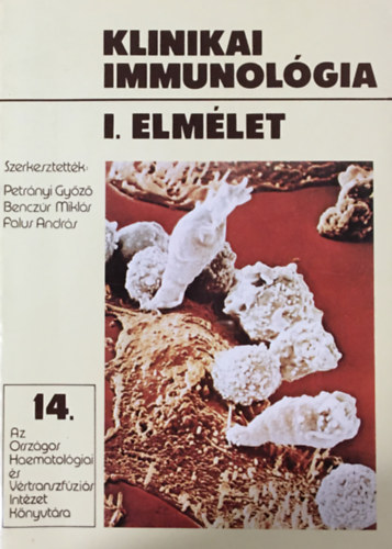 Petr�nyi; Bencz�r; Falus - Klinikai Immunol�gia I. - Elm�let