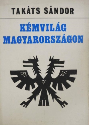 Takts Sndor - Kmvilg Magyarorszgon