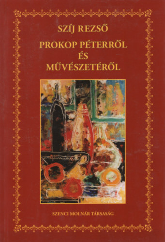 Szj Rezs - Prokop Pterrl s mvszetrl