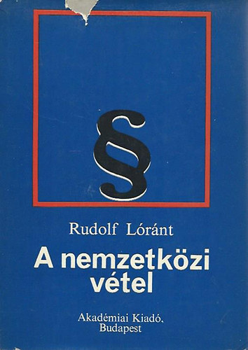 Rudolf Lrnt - A nemzetkzi vtel