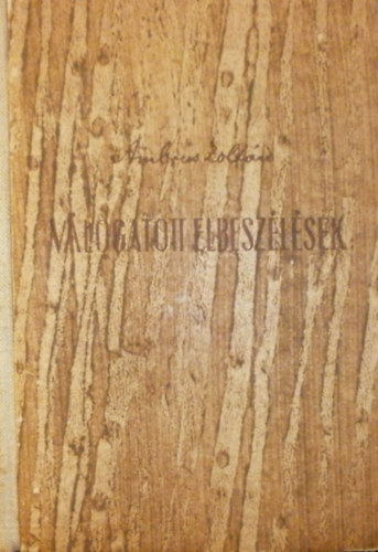 Ambrus Zolt�n - V�logatott elbesz�l�sek (Ambrus Zolt�n)