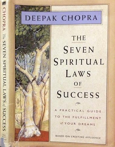 Deepak Chopra - The Seven Spiritual Laws of Success