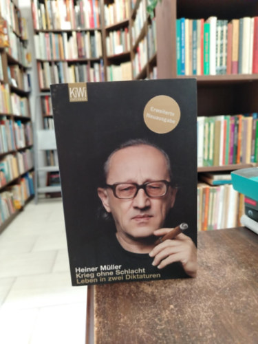 M�ller Heiner - Krieg ohne Schlacht - Leben in zwei Diktaturen