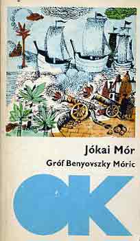 J�kai M�r - Gr�f Benyovszky M�ric