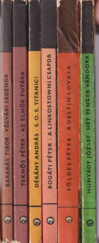 Hunyady Jzsef, Fldes Pter, Bogti Pter, Dkny Andrs Barabs Tibor - 6 db Delfin knyv: Ht tenger vndora + A delfin lovasa + A Linkostowni csapda + S. O. S. Titanic! + Az elnk futra + Vgvri legenda