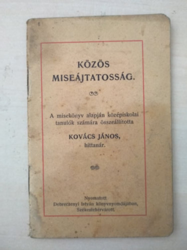 Kovcs Jnos - Kzs misejtatossg