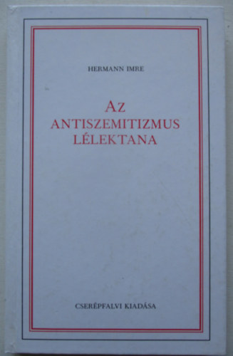 Hermann Imre - Az antiszemitizmus l�lektana
