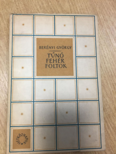 Bernyi Gyrgy - Tn fehr foltok