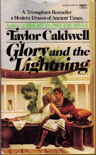 Taylor Caldwell - Glory and the Lightning