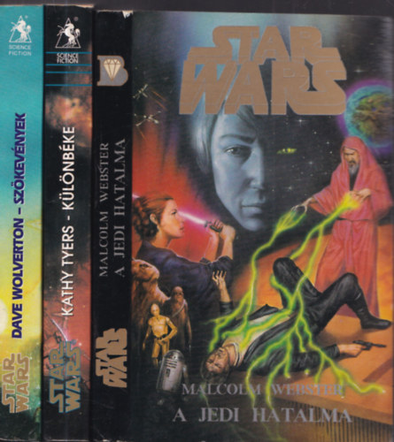 Kathy Tyers, Dave Wolverton Malcolm Webster - 3 db. Star Wars: A Jedi hatalma + Klnbke + Szkevnyek