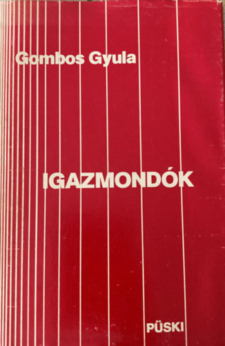 Gombos Gyula - Igazmondk
