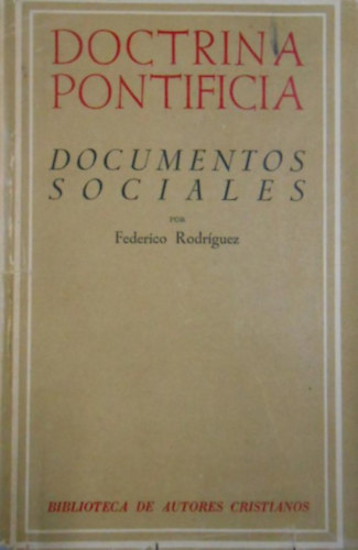 Federico Rodrguez - Doctrina pontificia III. - Documentos sociales