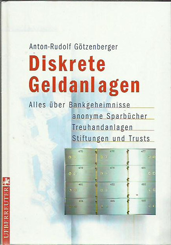 Diskrete Geldanlagen