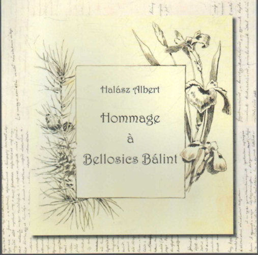 Halsz Albert - Hommage  Bellosics Blint - Bellosics Blint mellszobrnak avatsa alkalmbl (szlovn nyelv)
