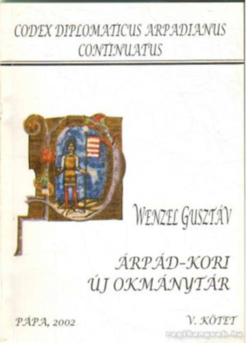 Wenzel Guszt�v - �rp�d-kori �j okm�nyt�r V.