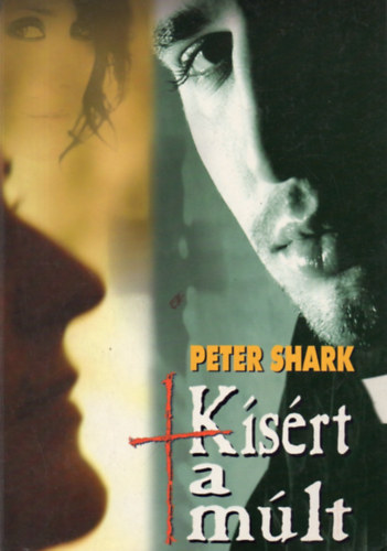 Peter Shark - Ksrt a mlt