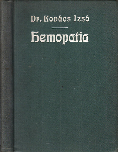Dr. Kovcs Izs - Hemopatia- A vrgygyts s eredmnyei