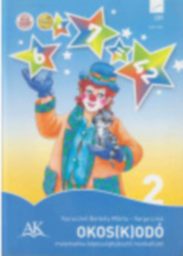 Kuruczné Borbély Márta- Varga Lívia - Okos(k)odó 2. - matematika képességfejlesztő munkafüzet az 2. évfolyam számára