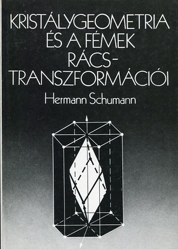 Hermann Schumann - Kristlygeometria s a fmek rcstranszformcii