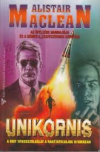 Alistair Maclean - Unikornis - felsge hadihajja ( 2db knyv )