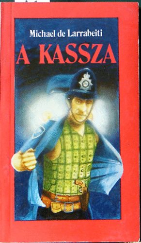 Michael de Larrabeiti - A kassza