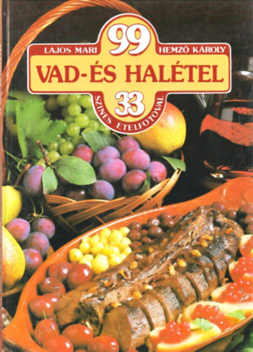 Lajos Mari-Hemz Kroly - 99 vad- s haltel