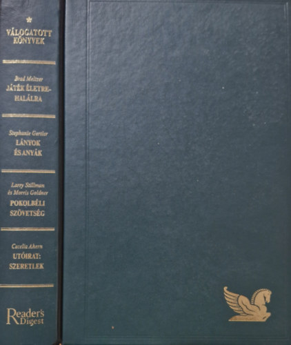 Stillman & Goldner; Ahern; Gertler; Meltzer - Jtk letre-hallra  - Utirat: Szeretlek - Lnyok s anyk - Pokolbli szvetsg