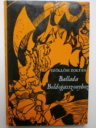 Sz�ll�si Zolt�n - Ballada Boldogasszonyhoz