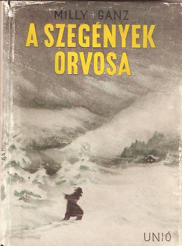 Milly Ganz - A szegények orvosa