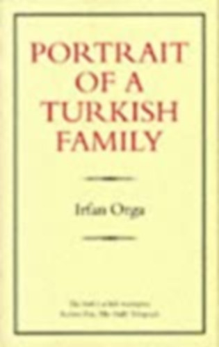 Irfan Orga - portrait of a turkish family