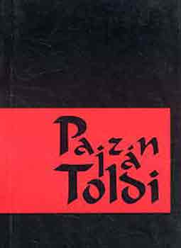 Czig�ny L�r�nt - Pajz�n Toldi