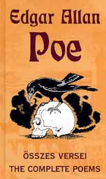Edgar Allan Poe - Edgar Allan Poe sszes versei - The Complete Poems