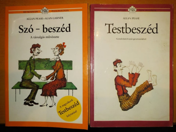 Allan Pease - Hétköznapi pszichológia könyvek (2db.):Testbeszéd (Gondolatolvasás gesztusokból) + Szó-beszéd (A társalgás művészete)