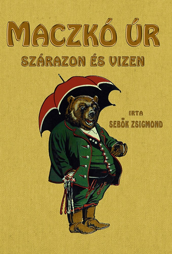 Sebk Zsigmond - Maczk r szrazon s vzen