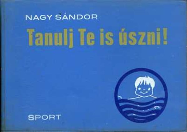 Nagy Sndor - Tanulj Te is szni!