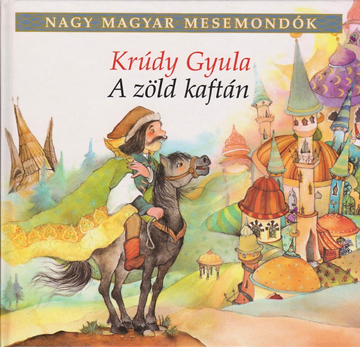 Krdy Gyula - A zld kaftn / 7.