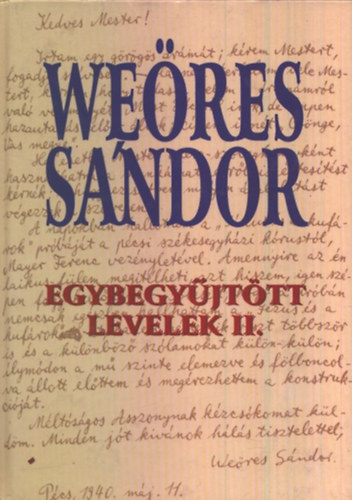 Weres Sndor - Weres Sndor egybegyjttt levelek II.