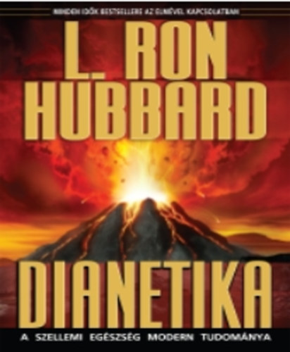 L. Ron Hubbard - Dianetika: A szellemi eg�szs�g modern tudom�nya