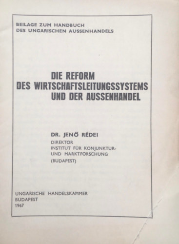 R�dei Jen� - Die Reform des Wirtschaftsleitungssystems und der Aussenhandel