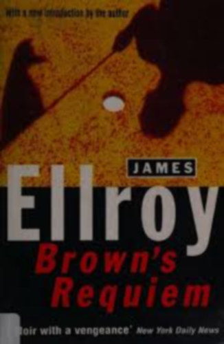 James Ellroy - Brown's Requiem