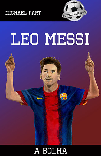 Michael Part - Leo Messi - A bolha