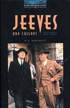 Pelham Grenville Wodehouse - Jeeves and Friends, Short Stories (OBW 5)